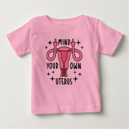 Camiseta De Bebé Tenga En Cuenta Su Propia Elección De Pro Feminist