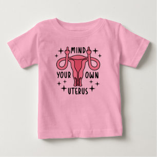 Camiseta De Bebé Tenga En Cuenta Su Propia Elección De Pro Feminist