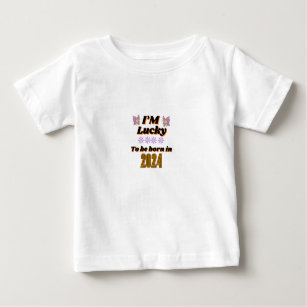 Camiseta De Bebé Tengo suerte de nacer en 2024