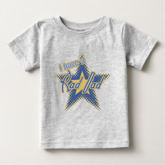 Camiseta De Bebé ¡Tengo Un Papá Rad!