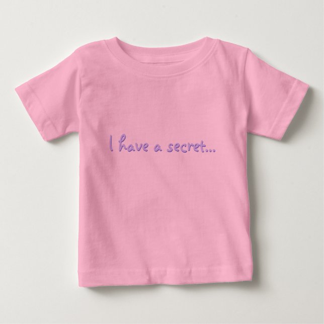 Camiseta De Bebé Tengo un secreto... (Anverso)