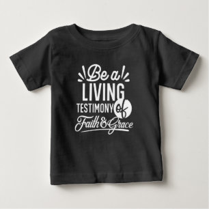 Camiseta De Bebé Testimonio de vida espiritual Fe y Gracia Cita