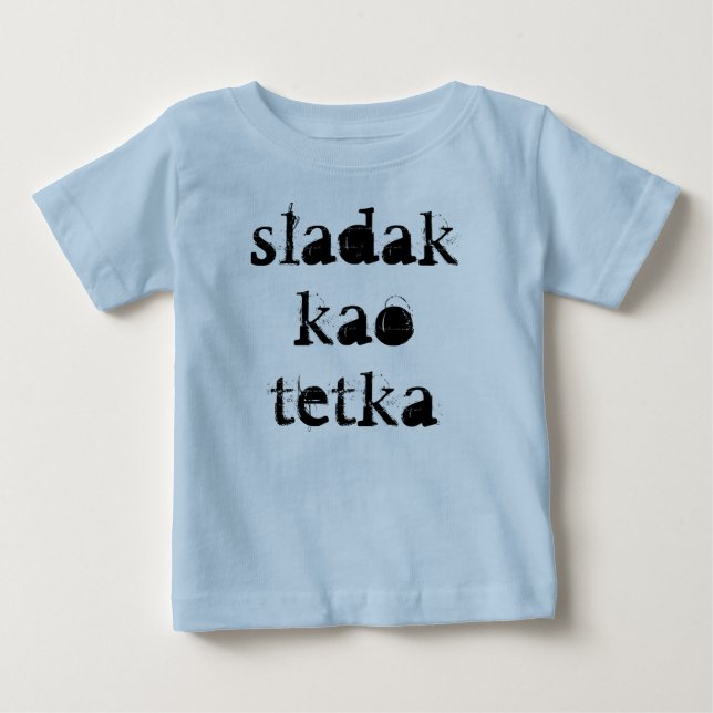 Camiseta De Bebé Tetka del kao de Sladak (Anverso)