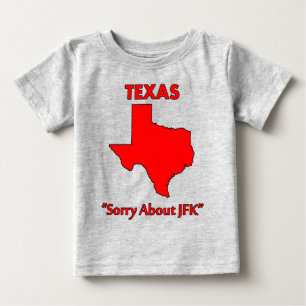 Camiseta De Bebé Texas - Lo siento por JFK