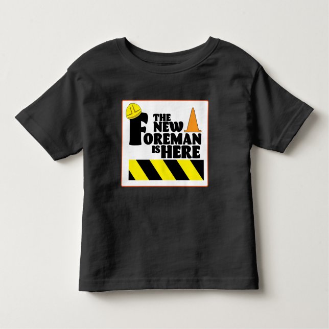 Camiseta De Bebé The New Foreman is Here  (Anverso)