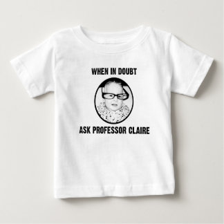 Camiseta De Bebé the professor is in