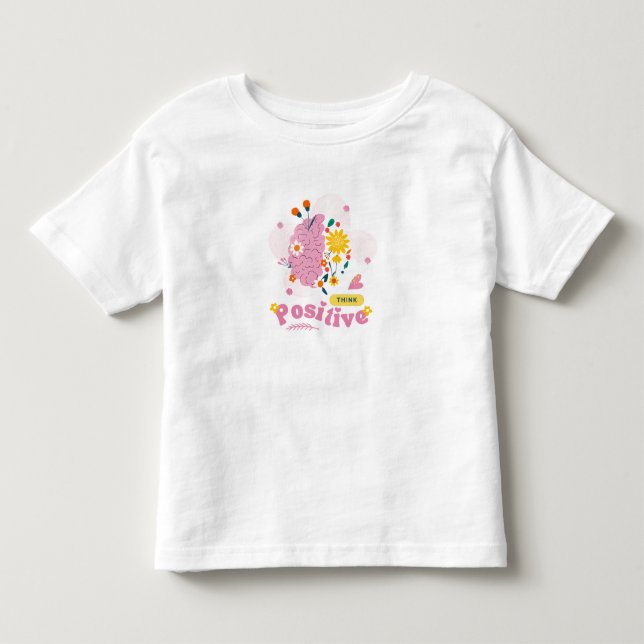 Camiseta De Bebé Think Positive Toddler (Anverso)