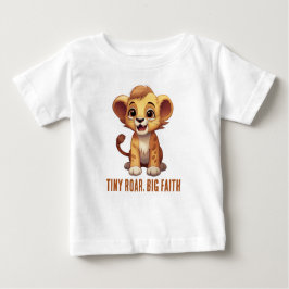 Camiseta De Bebé Tiny Roar, Big Faith