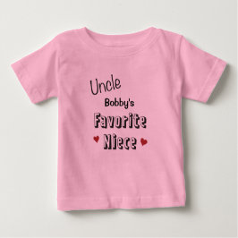Camiseta De Bebé Tío Favorite Niece Baby T-Shirt personalizada