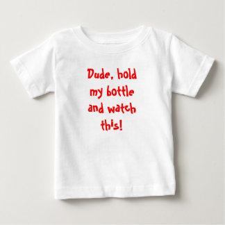 Camiseta De Bebé Tío, sostén mi botella y mira esto!