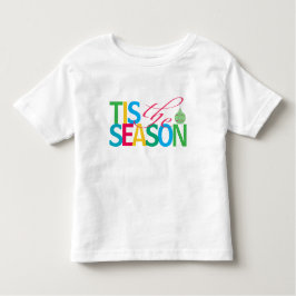 Camiseta De Bebé Tis the Season Kid's T-shirt