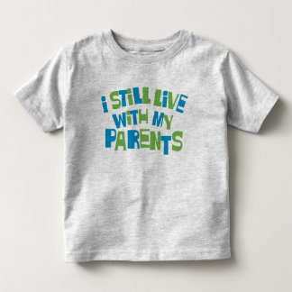 Camiseta De Bebé Todavía vivo con mis padres