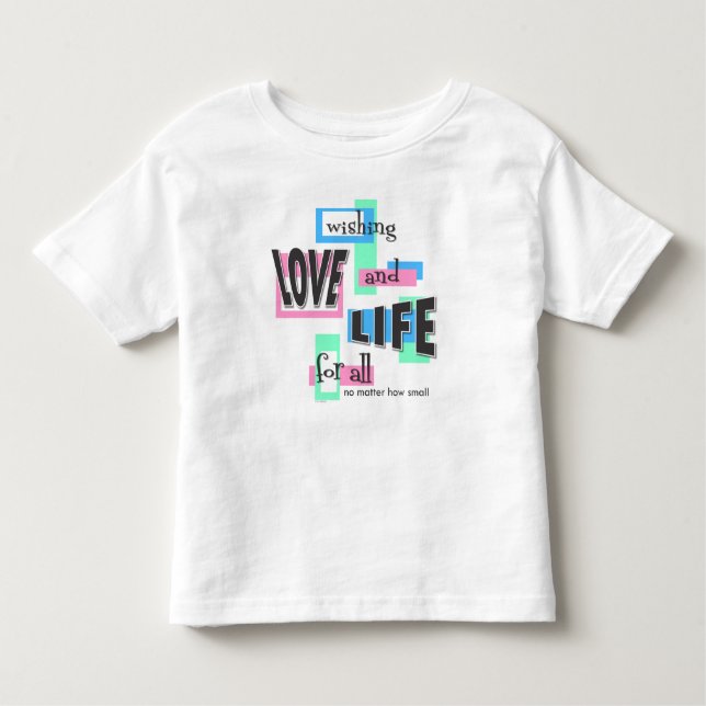 Camiseta De Bebé Toddler t-shirt with a pro-life message. (Anverso)
