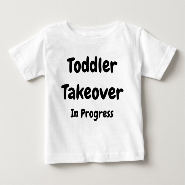 Camiseta De Bebé Toddler Takover (Anverso)