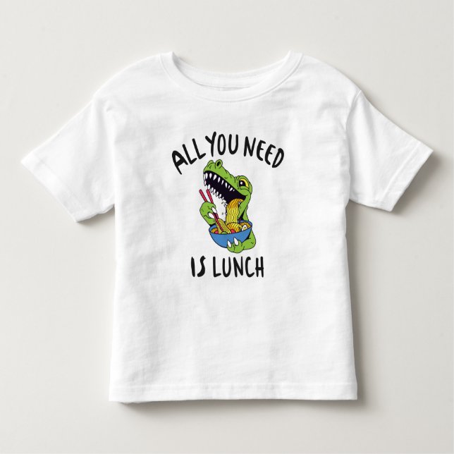 Camiseta De Bebé Todo lo que necesitas es comer. (Anverso)