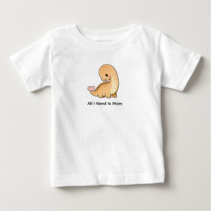 Camiseta De Bebé Todo lo que necesito es mamá