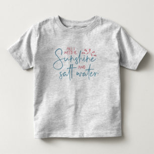 Camiseta De Bebé Todo lo que necesito es sol y agua salada