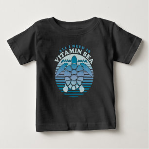 Camiseta De Bebé Todo Lo Que Necesito Es Vitamina Mar - Tortuga Ret