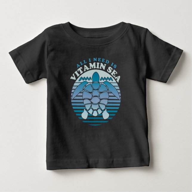 Camiseta De Bebé Todo Lo Que Necesito Es Vitamina Mar - Tortuga Ret (Anverso)