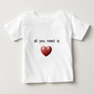 Camiseta De Bebé todo lo que usted necesita es amor