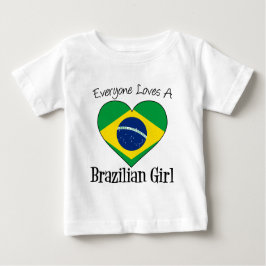 Camiseta De Bebé Todos aman a un Chica brasileño