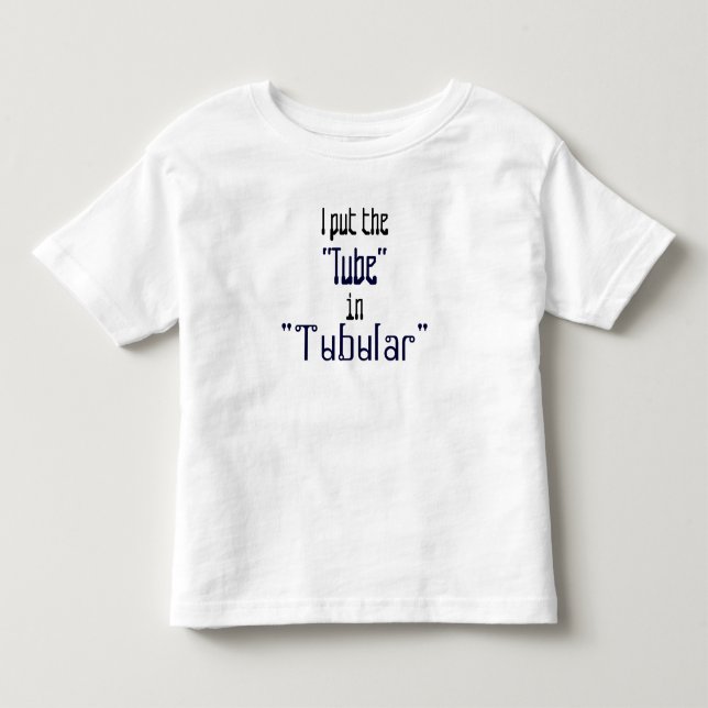 Camiseta De Bebé Totalmente bebés "tubulares" (Anverso)