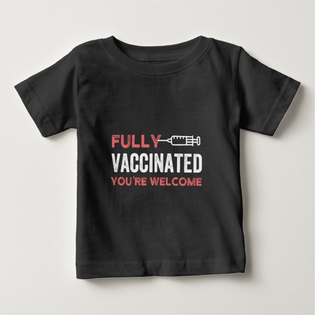 Camiseta De Bebé Totalmente vacunado, usted es bienvenido (Anverso)