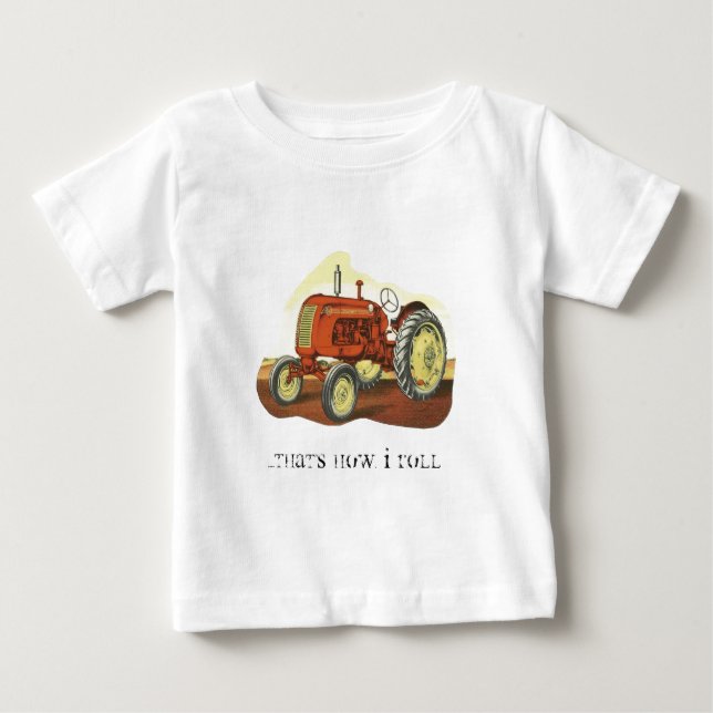 Camiseta De Bebé tractor ...Así es como rollo (Anverso)