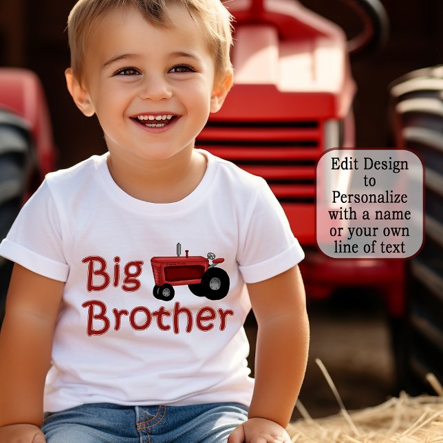 Camiseta De Bebé Tractor de la granja de Big Brother Red ("Edit Design" to Personalize with a name or your own line of text.)
