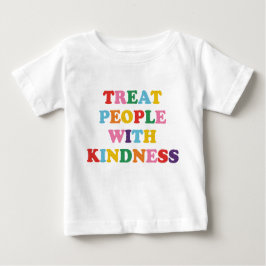 Camiseta De Bebé Trata a la gente con amabilidad