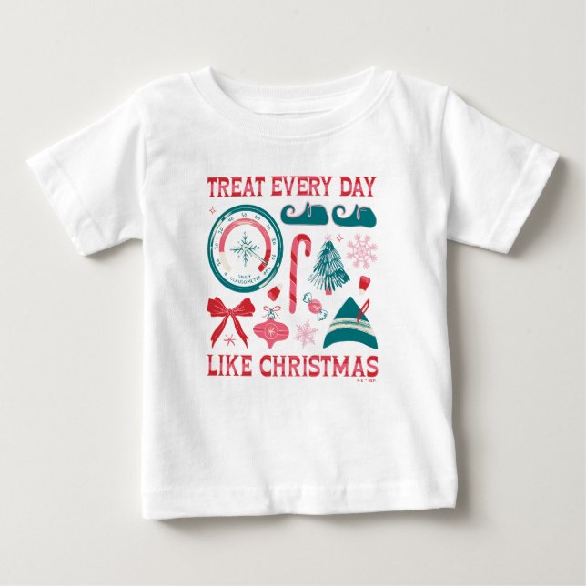 Camiseta De Bebé Trata Todos los Días Como Navidad (Anverso)