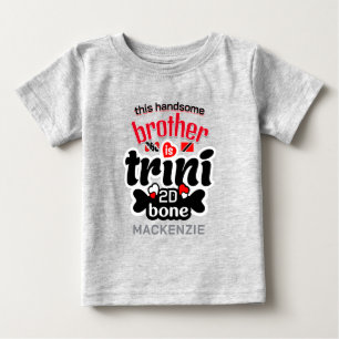 Camiseta De Bebé Trini Bebé Hermano Hasta El Tuétano