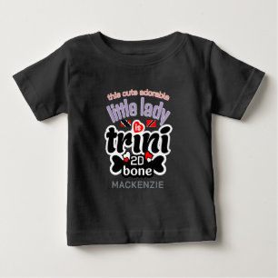 Camiseta De Bebé Trini Little Lady Baby Hasta El Tuétano