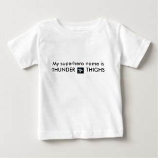 Camiseta De Bebé truene, mi super héroe que el nombre es MUSLOS    