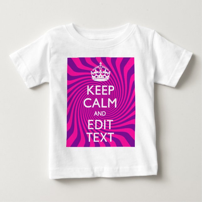 Camiseta De Bebé Tu Mantenes la calma diciendo en Swirl Hot Pink (Anverso)