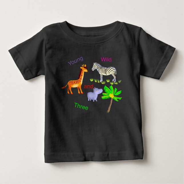 Camiseta De Bebé tú salvaje y tres (Anverso)