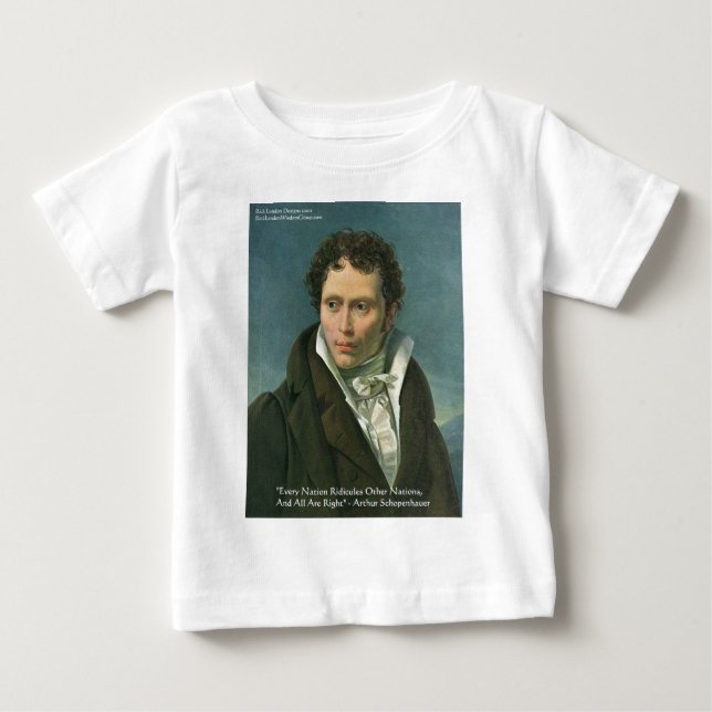 Camiseta De Bebé Turno de citas de Arthur Schopenhauer "Naciones Ri (Anverso)