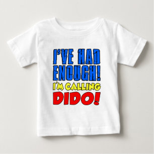 Camiseta De Bebé Tuve suficiente llamada a Dido