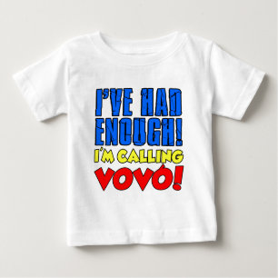 Camiseta De Bebé Tuve suficiente llamada a Vovo