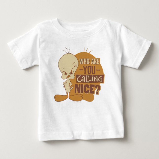 Camiseta De Bebé TWEETY™- ¿A quién le llamas amable? (Anverso)