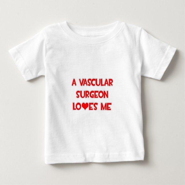 Camiseta De Bebé Un cirujano vascular me ama (Anverso)