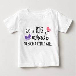 Camiseta De Bebé Un gran milagro en una niña recién nacida