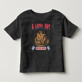 Camiseta De Bebé Un Poco De Suciedad Nunca Daña El Diseño.