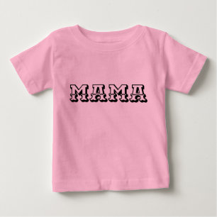 Camiseta De Bebé Un tipográfico "MAMÁ" sencillo pero profundo 