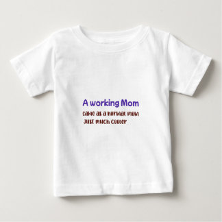 Camiseta De Bebé Una Mamá Trabajadora Igual Que Una Mamá Normal Sol