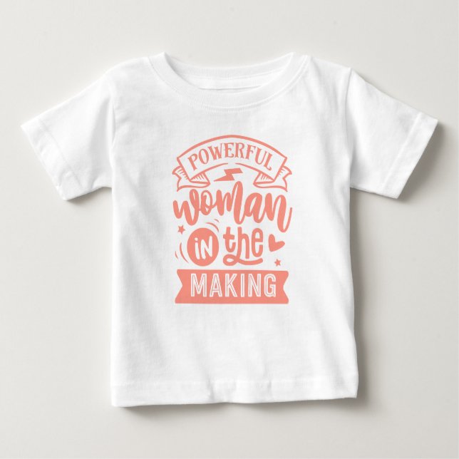 Camiseta De Bebé Una mujer poderosa en proceso: Chicas de la educac (Anverso)