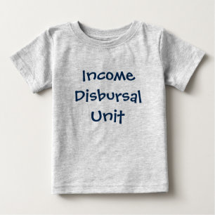 Camiseta De Bebé Unidad de Disbursal de la renta