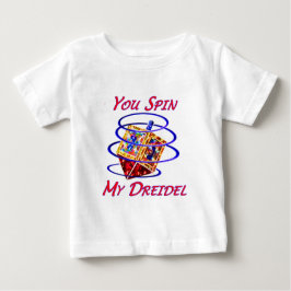 Camiseta De Bebé Usted hace girar mi Dreidel