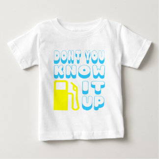 Camiseta De Bebé Usted no sabe la bomba él para arriba