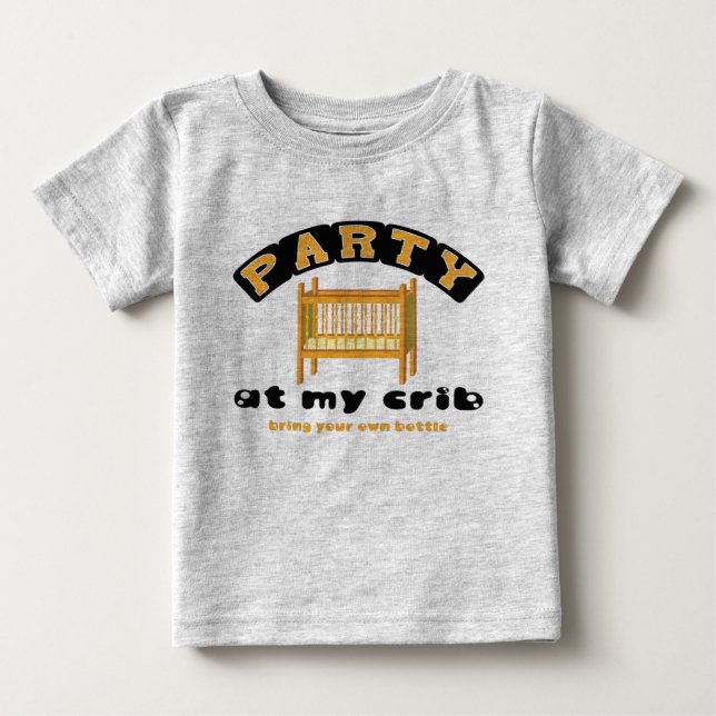 Camiseta De Bebé Vaya de fiesta en mi pesebre, BYOB, divertido, (Anverso)